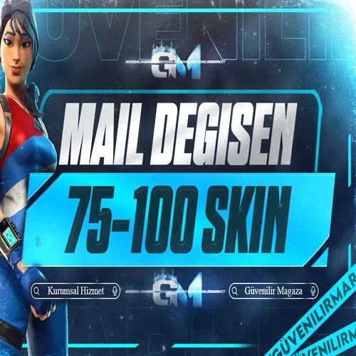 Fortnite 75-100 Skin Mail Değişen